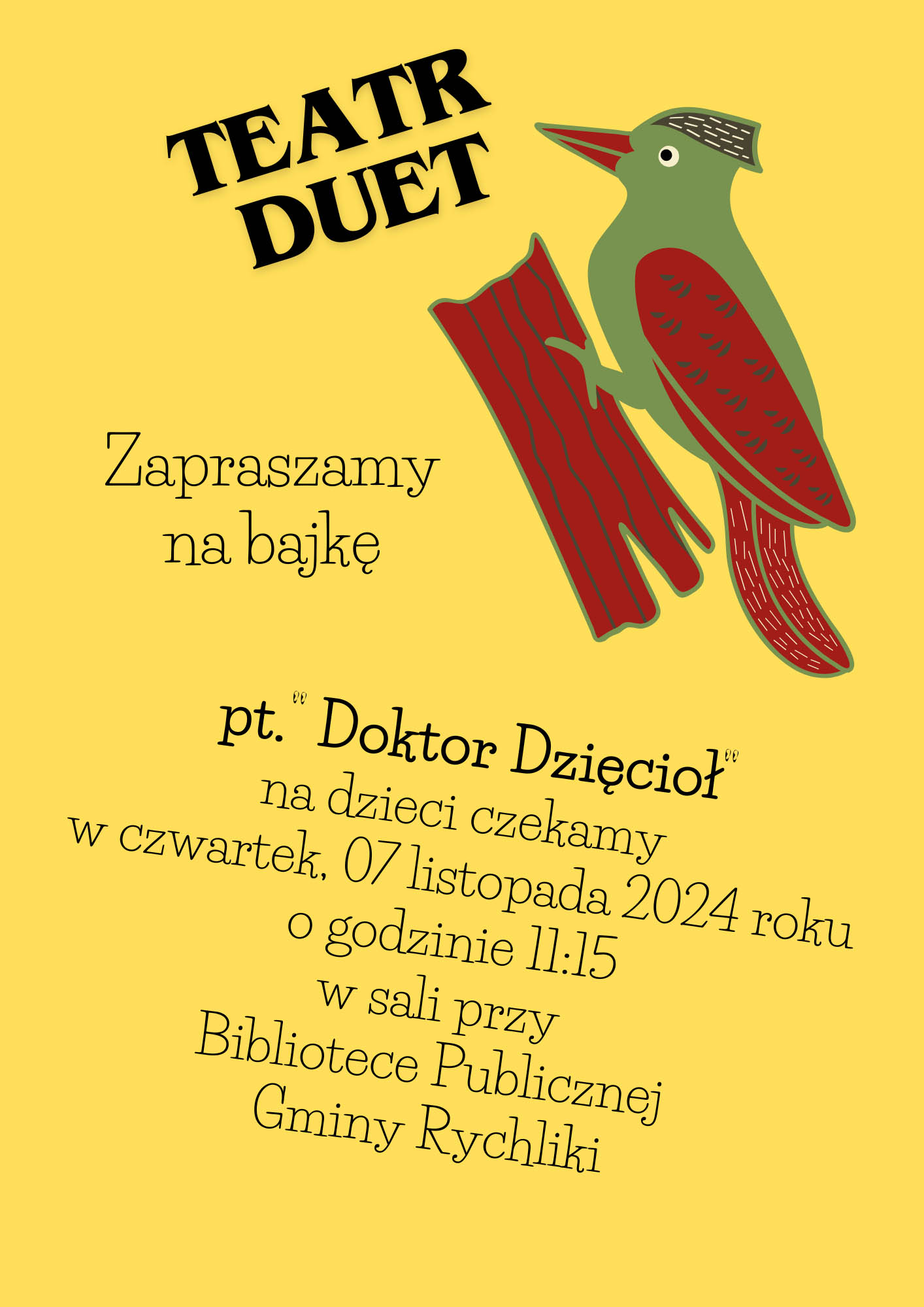 Doktor dzięcioł - sztuka teatralna