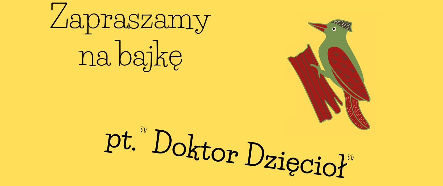 Doktor dzięcioł - sztuka teatralna