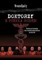 Okładka książki Doktorzy z piekła rodem